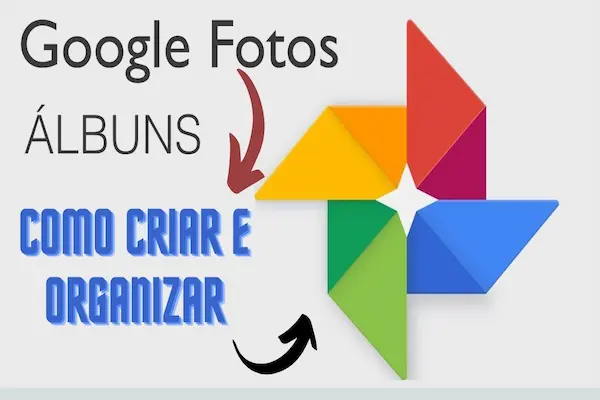 Organizar fotos no Google Fotos